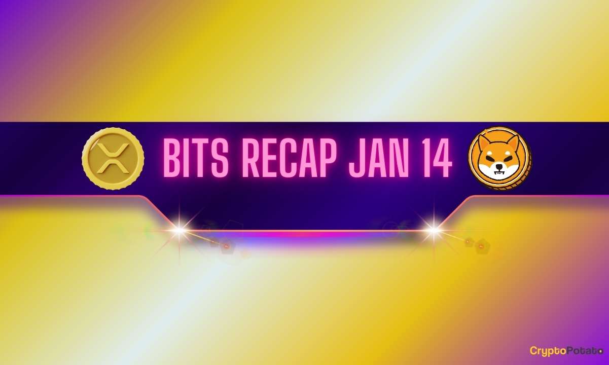 看涨瑞波币(XRP)价格预测和即将到来的Shiba Inu(SHIB)发展:1月14日Bits回顾