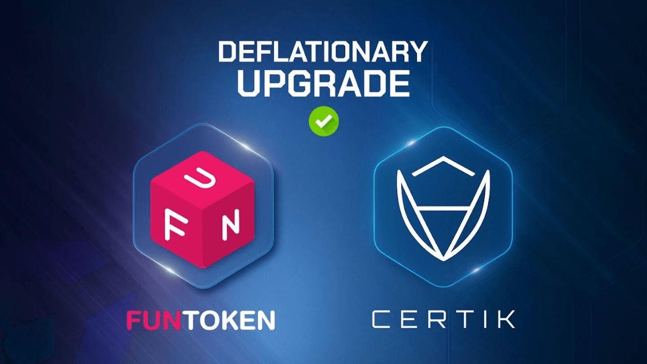 FUNToken 宣布通缩更新,并获得 Certik 认证