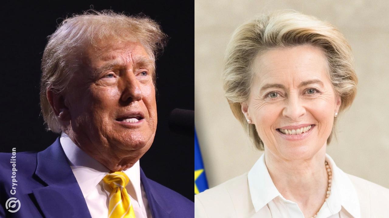 Meeting between EU Commission President Ursula von der Leyen and President Trump to finalize US trade negotiations and prevent war - Cryptopolitan